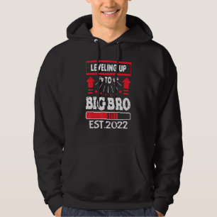 Nivå upp till storebror Est2022, befordrad till st Hoodie