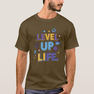 NivåUppLife T Shirt