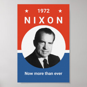 Nixon - nu mer än någonsin - 1972 poster