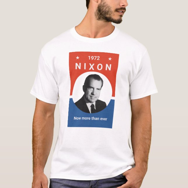 Nixon - nu mer än någonsin - 1972 t shirt (Framsida)