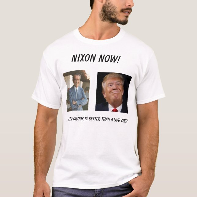 Nixon nu! …, - Skräddarsy T Shirt (Framsida)