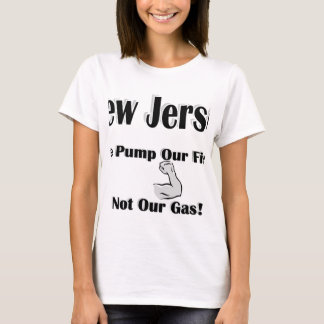 NJ pumpar våra nävar för att inte gasa T-shirt
