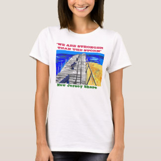 NJ Shore Boardgång "Stronger than Storm" Tee Shirt