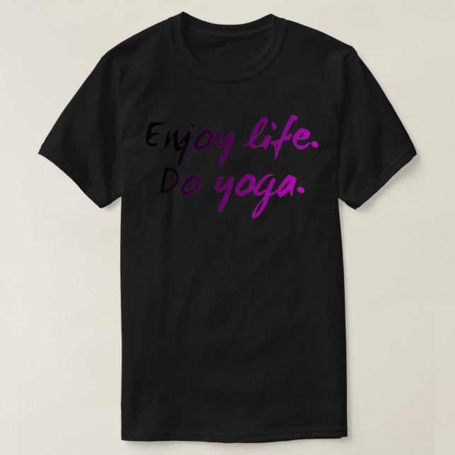Njoy Life Do Yoga T Shirt (Design framsida)