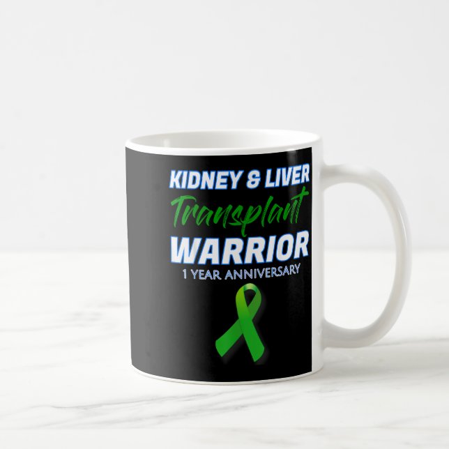 Njure Lever Transplantation 1 Års Jubileum Krigare Kaffemugg (Höger)