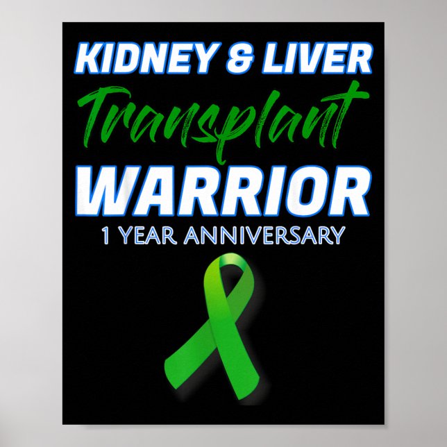 Njure Lever Transplantation 1 Års Jubileum Krigare Poster (Framsidan)