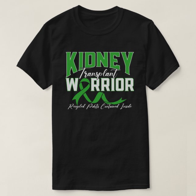 Njure Transplant (njursjukdom) Pat med allvarlig n T Shirt (Design framsida)