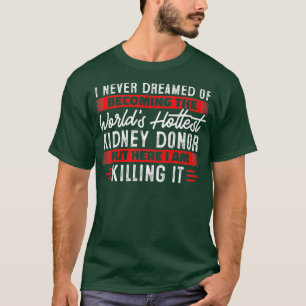 Njurtransplantation Njurtransplantation Donation T Shirt