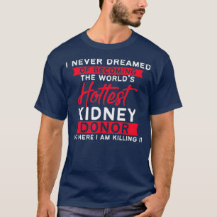 Njurtransplantation Njurtransplantation Donation T Shirt