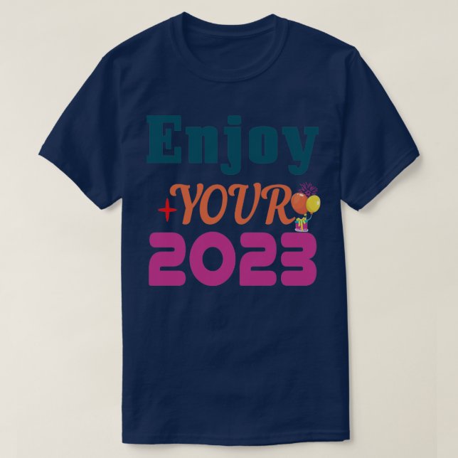 Njut av 2023 t shirt (Design framsida)