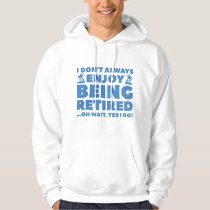 Njut av att vara pensionerad hoodie