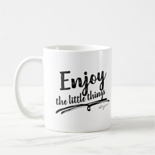 NJUT AV DE SMÅ SAKERNA Inspirerande Personlig Kaffemugg