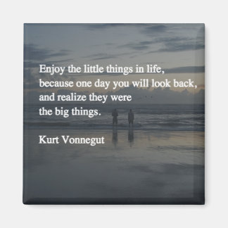 Njut av den lilla Saken i livet Magnet