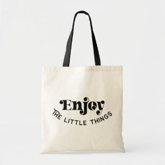 Njut av den lilla Saken Tote Bag Tygkasse