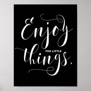 Njut av den lilla Saken Vit modern kalligrafi Poster