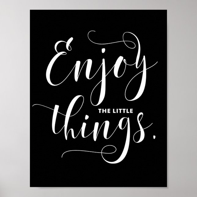 Njut av den lilla Saken | Vit modern kalligrafi Poster (Framsidan)