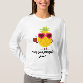 Njut av din ananas juice t shirt