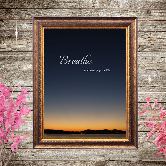 Njut av din livserenation och dina motiv poster (Frame not included. Downloadable & printable. Available in multiple sizes. 3:4 ratio sizes are best.)