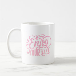 NJUT AV DITT LIV KAFFEMUGG