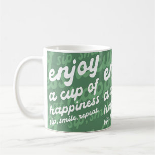Njut av en Kopp av lycka   Motivational Mugg