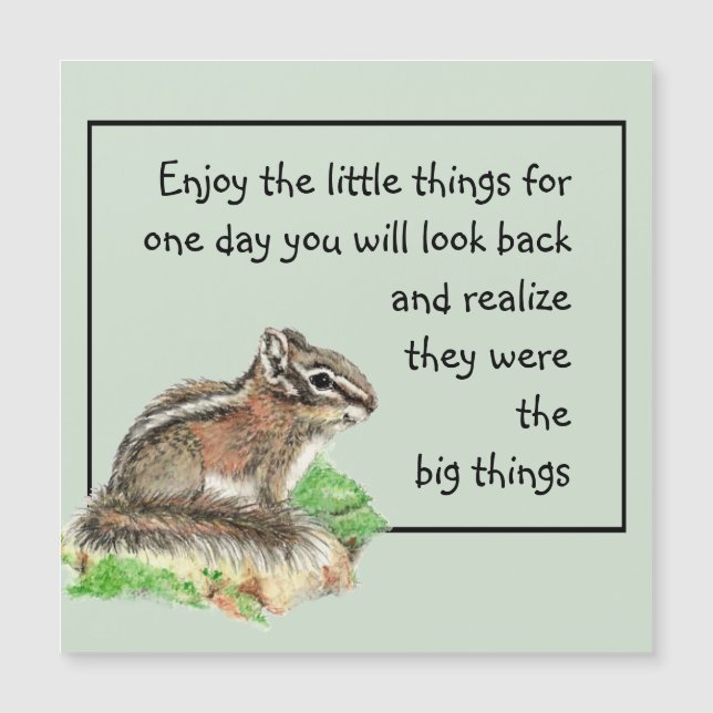 Njut av Little Sak inspirational Citate Chipmunk (Framsida)