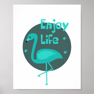 Njut av livet Kawaii vackra flamingo blue och mörk Poster