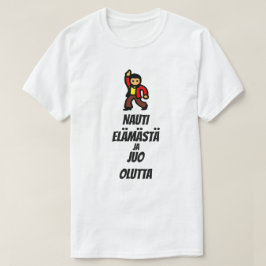 njut av livet och börja dansa på finska T-Shirt