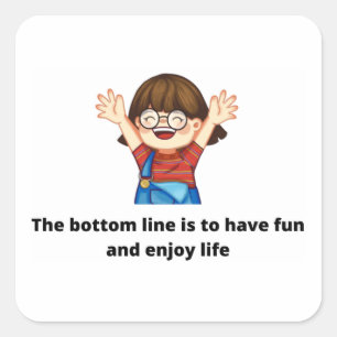 Njut av livet - Stickers Fyrkantigt Klistermärke