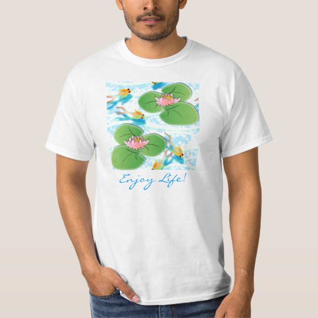 Njut av livet! T T-shirt (Framsida)