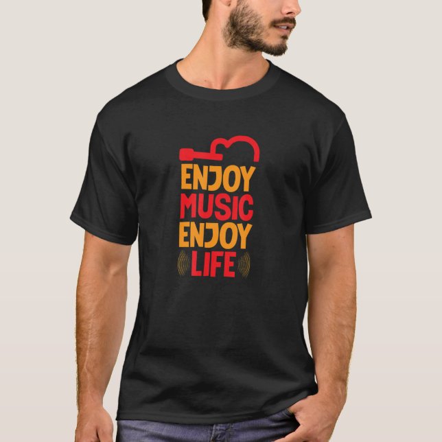 Njut av Music Njoy Life Music Musician Melody T Shirt (Framsida)