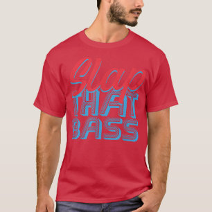 Njut av Slap Bass Guitar Sylt-sessionssnav som bas T Shirt