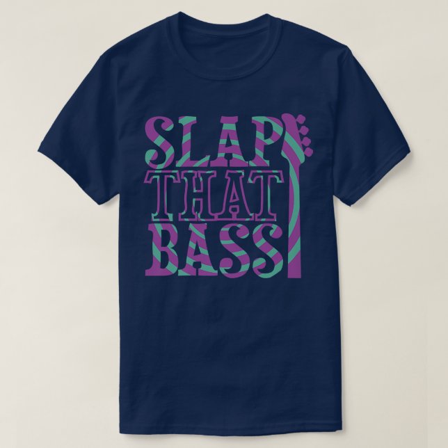 Njut av Slap Bass Guitar Sylt-sessionssnav som bas T Shirt (Design framsida)