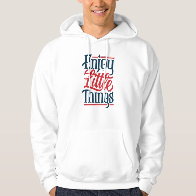 Njut av små saker hoodie (Framsida)