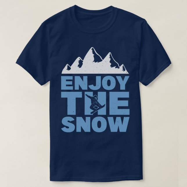 Njut av Snö Snowboarder T Shirt (Design framsida)