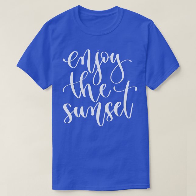 Njut av solnedgången 1 t shirt (Design framsida)