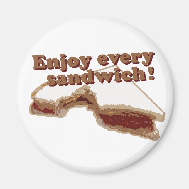 Njut av varenda sandwich magnet (Framsidan)