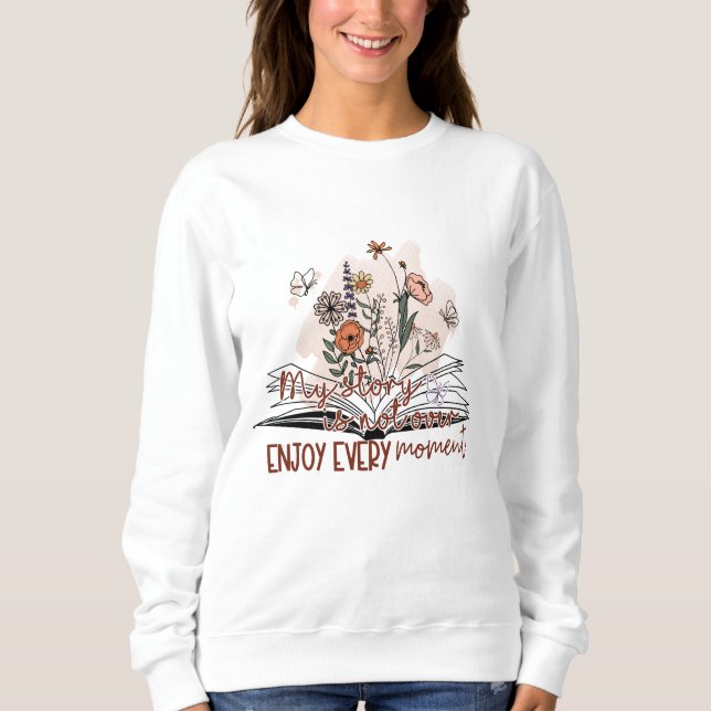 Njut av varje ögonblick av positivt budskap t shirt (Framsida)