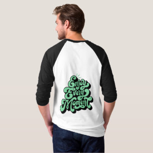 Njut Av Varje Ögonblick Tack För Allt T-Shirt