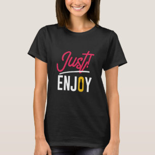 Njut bara av öl t shirt