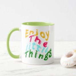 Njuta av de små sakerna Inspirerande mugg
