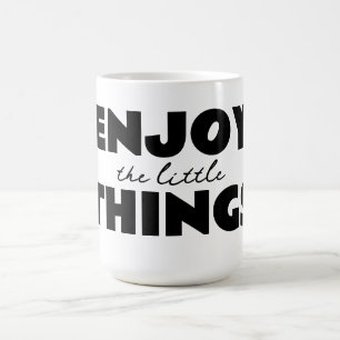 Njuta av de små sakerna Mugg