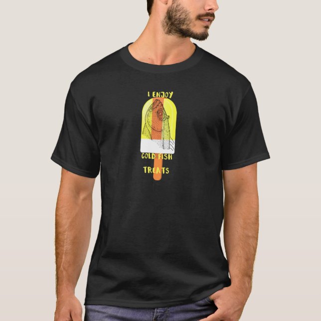 Njuta av kalla fiskrätter t shirt (Framsida)