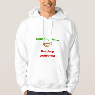 Njutning i dag…, Ketchup i morgon Sweatshirt Med Luva