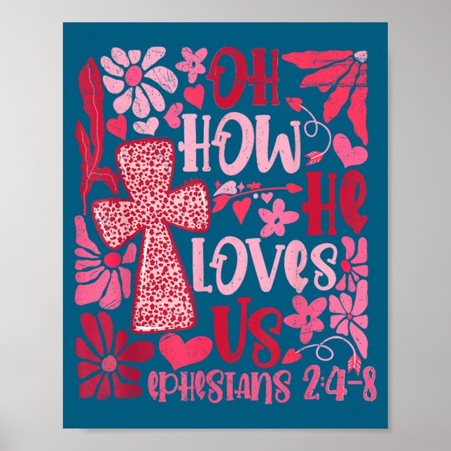 Nk Blommig Åh Hur Han Älskar Oss Boho Bibelvers Ch Poster (Framsidan)