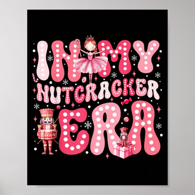 Nk Nutcracker Squad In My Nutcracker Era Nk Christ Poster (Framsidan)