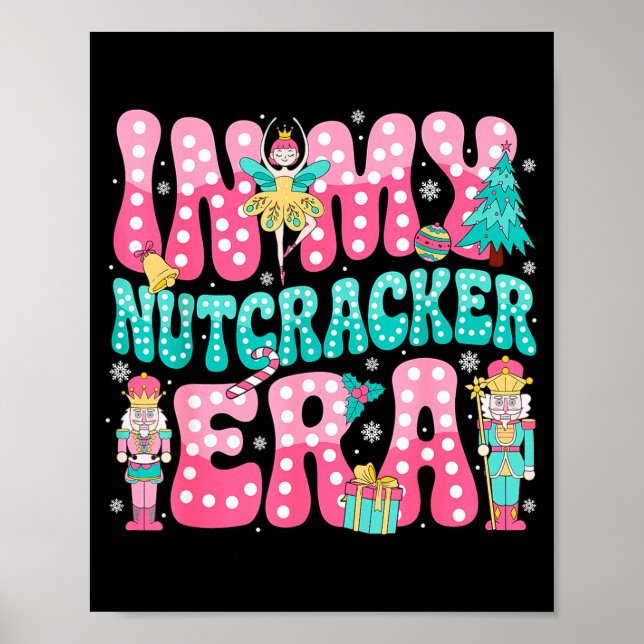 Nk Nutcracker Squad In My Nutcracker Era Nk Christ Poster (Framsidan)