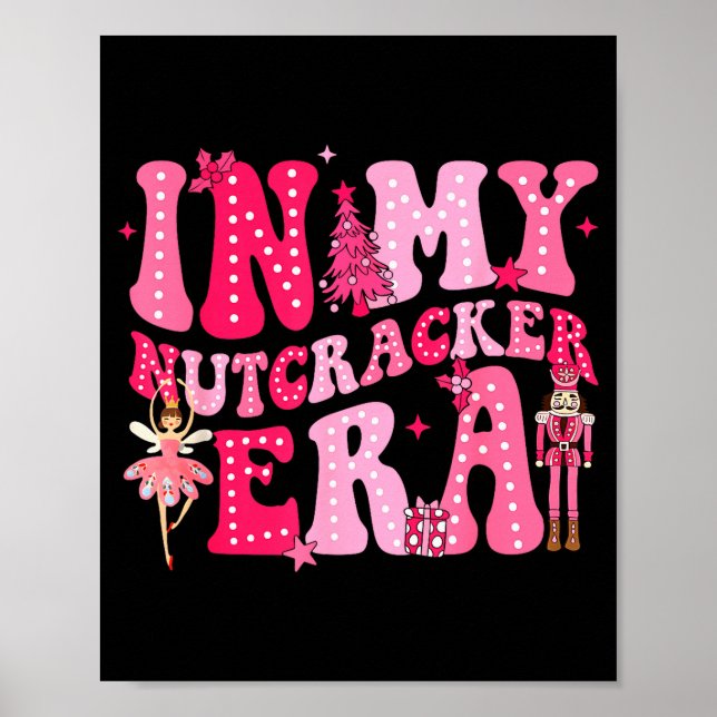 Nk Nutcracker Squad In My Nutcracker Era Nk Christ Poster (Framsidan)