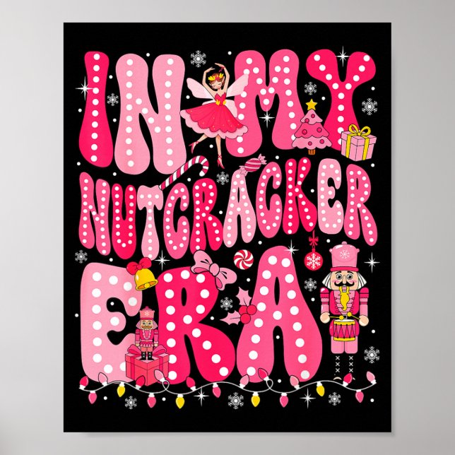 Nk Nutcracker Squad In My Nutcracker Era Nk Christ Poster (Framsidan)