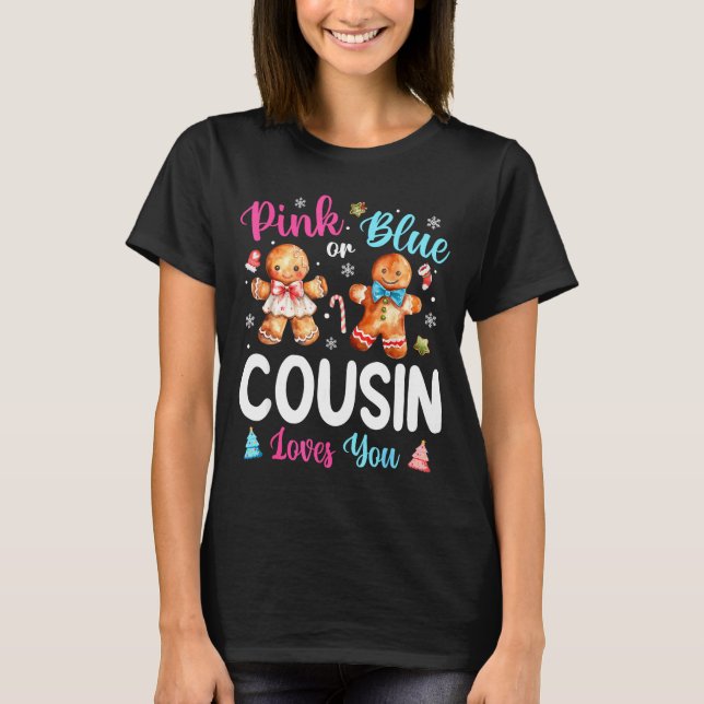 Nk Or Blue Cousin Loves You Gender Reveal Christma T Shirt (Framsida)