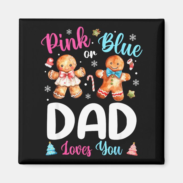 Nk Or Blue Dad Loves You Gender Reveal Christmas  Magnet (Framsidan)